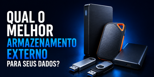 Armazenamento externo: Comparativo de desempenho e segurança