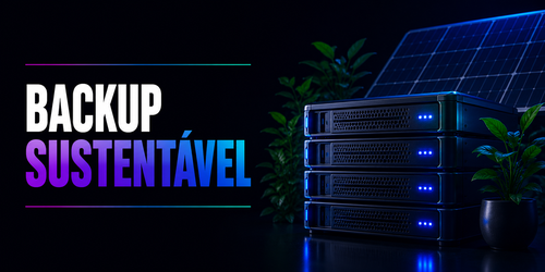 Backup sustentável: Reduzindo a pegada ecológica dos processos de backup
