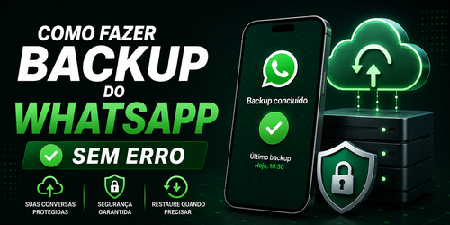 Como fazer backup do WhatsApp sem erro