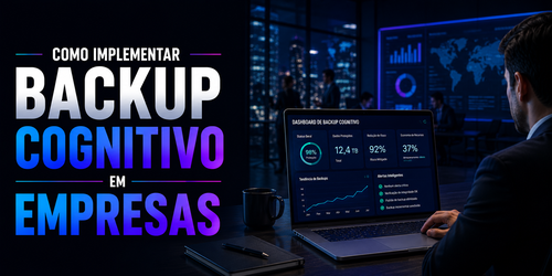 Como implementar backup cognitivo em empresas