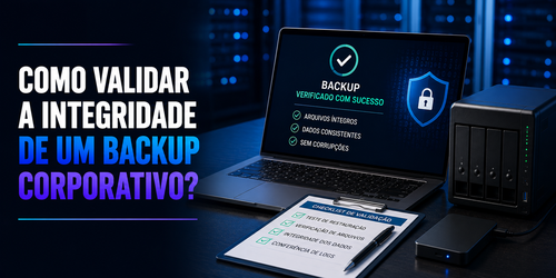 Como validar a integridade de um backup corporativo?