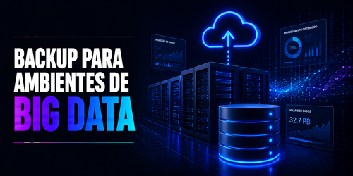 Estratégias de backup para ambientes de Big Data