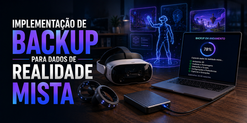 Implementação de backup para dados de realidade mista
