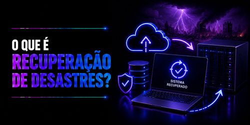 O que é recuperação de desastres?